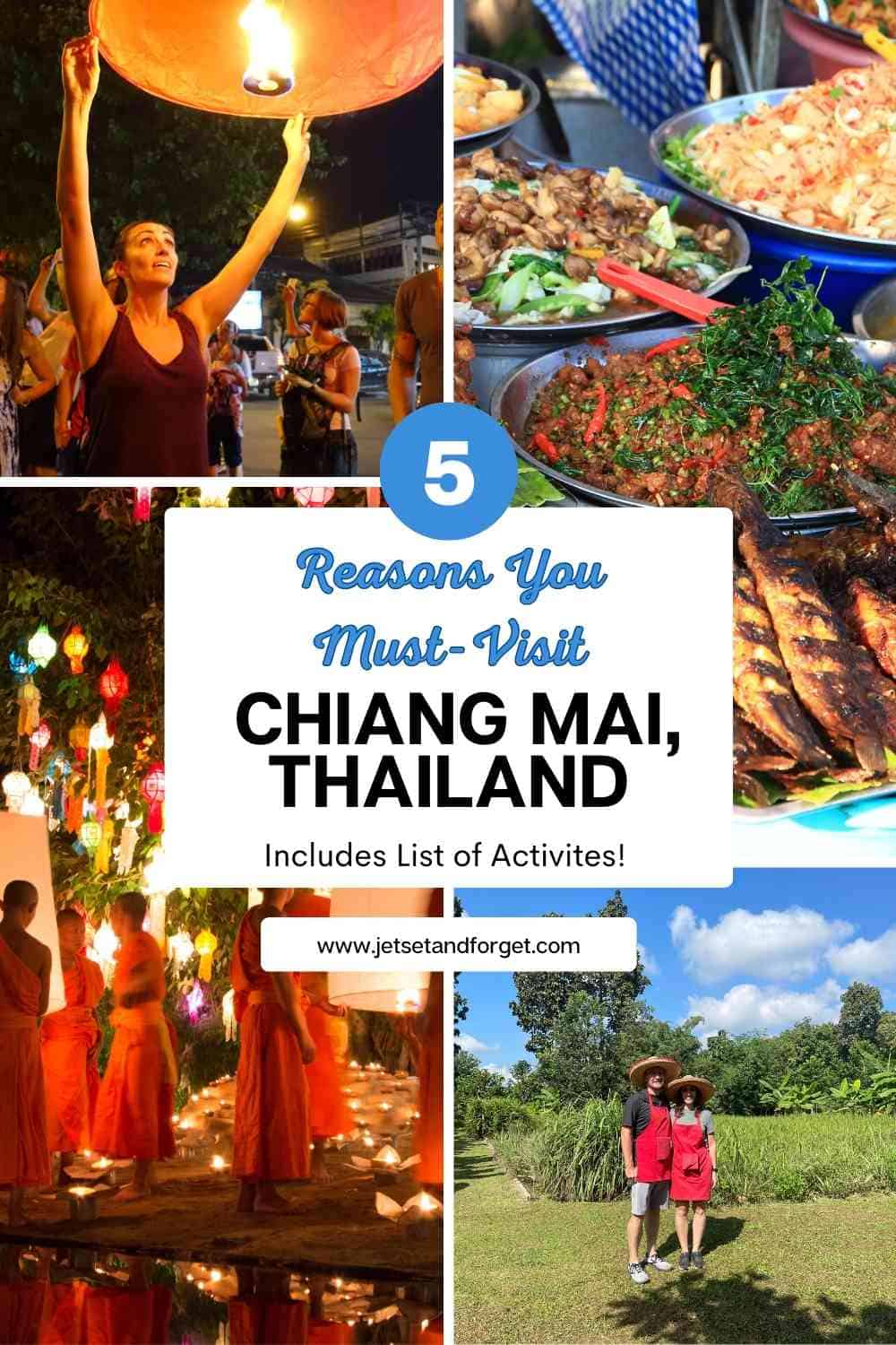 5 reasons to visit Chiang Mai 
