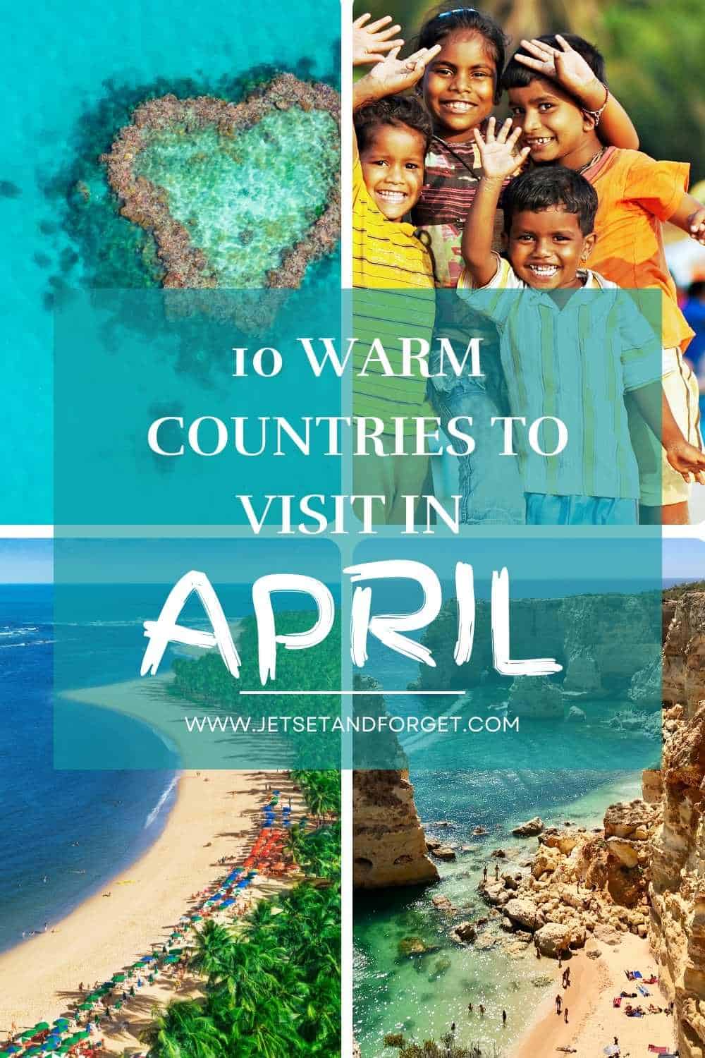 10 warm countries to visit in april